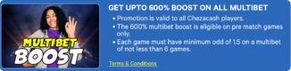 Chezacash Multibet Boost: Get up to 600%