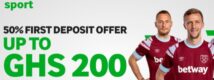 First Deposit Offer: Get Up to GHS 200 Extra from Betway