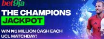 Champions Jackpot by Bet9ja: N5 Million Cash Giveaway