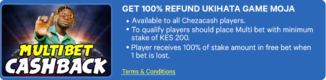 100% MultiBet Cash Refund with Chezacash!