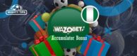 Wazobet Accumulator Bonus