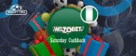 Wazobet Saturday Cashback – Up to 12% Refund