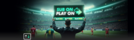 Bet365 Sub On Play On