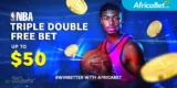 AfricaBet NBA Triple-Double Refund – Get 25% of Your Stake Back!