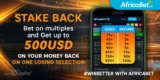 Africabet Stake Back Bonus – Get Up to 100x Your Stake!